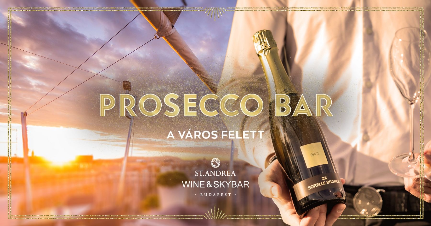 Prosecco Bar a város felett